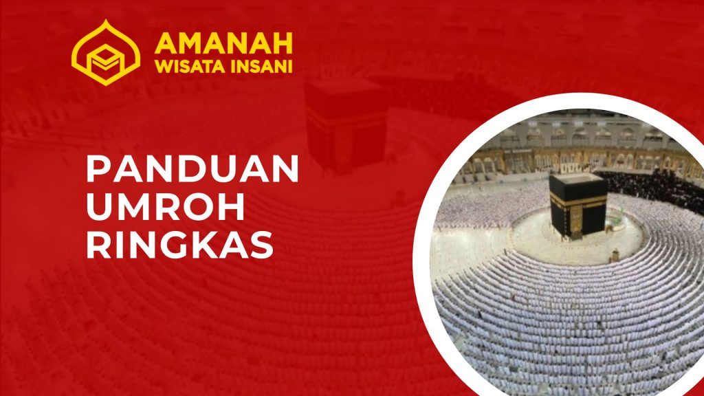Panduan Umroh Ringkas