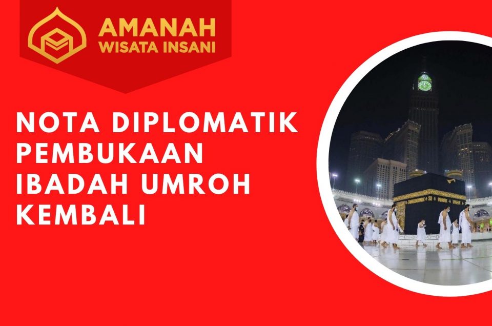 Nota Diplomatik Pencabutan Larangan Umroh